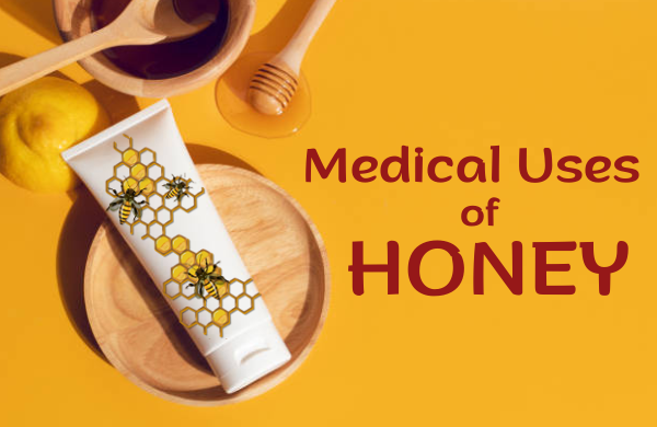 Yellow background with honey and a honey bottle on the left and "Medical Uses of HONEY" written to the right